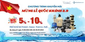 CHƯƠNG TRÌNH KHUYẾN MÃI LỄ QUỐC KHÁNH 2.9 | THIẾT BỊ HỒ BƠI