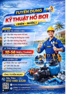 [TPHCM] VINAPOOL TUYỂN DỤNG NHÂN VIÊN KỸ THUẬT - LẮP ĐẶT ĐIỆN NƯỚC